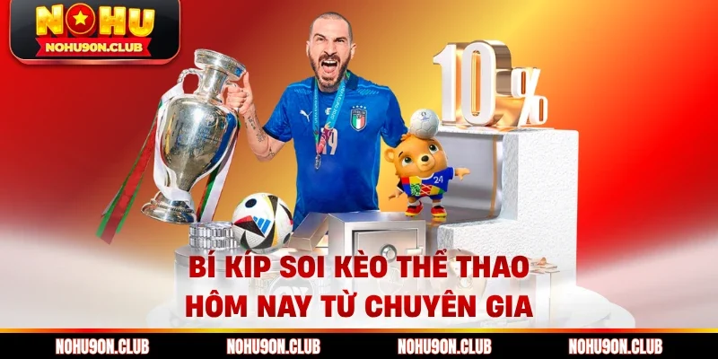 Những bí kíp để soi kèo thể thao thắng thưởng lớn