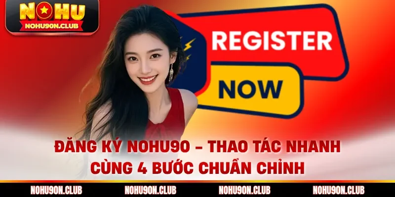 Đăng ký Nohu90