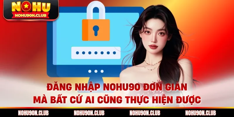 Đăng nhập Nohu90