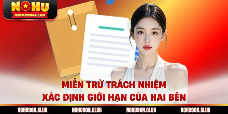 Miễn trừ trách nhiệm xác định giới hạn của hai bên