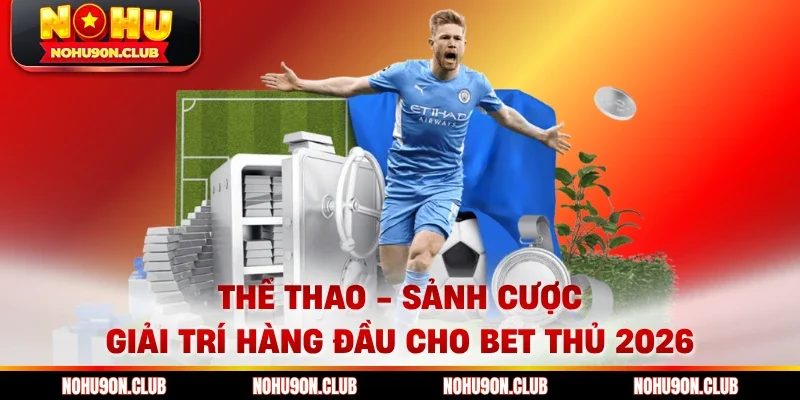 Nhiều lựa chọn cược thể thao hấp dẫn